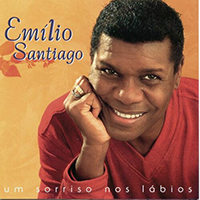 Emilio Santiago - Um Sorriso Nos Labios