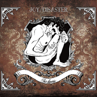 Joy Disaster - Sickness