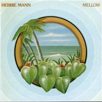 Herbie Mann - Mellow