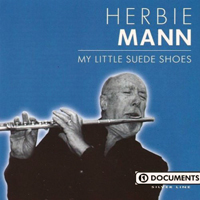 Herbie Mann - My Little Suede Shoes (LP)