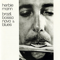 Herbie Mann - Brazil, Bossa Nova & Blues (LP)