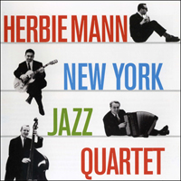 Herbie Mann - New York Jazz Quartet (1957) + Music For Suburban Living (1957)
