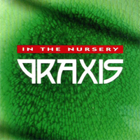 In The Nursery - Praxis