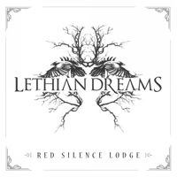 Lethian Dreams - Red Silence Lodge