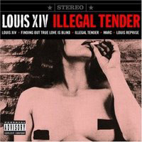Louis XIV - Illegal Tender (EP)