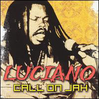 Luciano (JAM) - Call On Jah