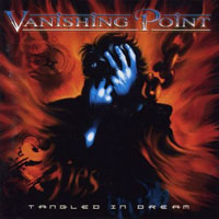 Vanishing Point (AUS) - Tangled In Dream