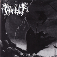Wodulf - Wargus Esto (Demo, CD Reissue 2005)