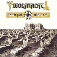 Wolfnacht - Toten Fur W.O.T.A.N.