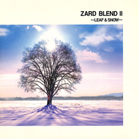 ZARD - Zard Blend II Leaf & Snow