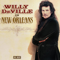 Willy DeVille - In New Orleans