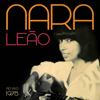 Nara Leao - Ao Vivo - Anos 60 70 80 (CD 3: 1978)