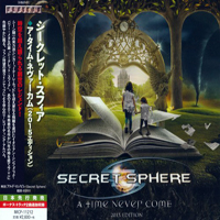 Secret Sphere - A Time Never Come (Japan Edition)