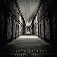 Shadow Gallery - Digital Ghosts (Limited Edition)