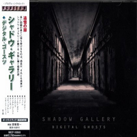Shadow Gallery - Digital Ghosts (Japan Edition)