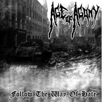 Age Of Agony - Follow The Way Of Hate