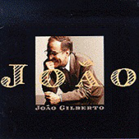 Joao Gilberto - Joao
