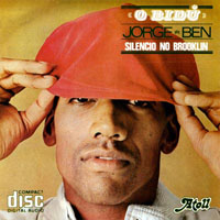 Jorge Ben Jor - O Bidu Silencio no Brooklin