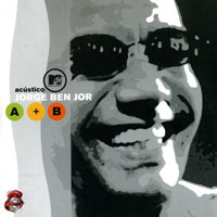 Jorge Ben Jor - Acustico MTV (CD 1) Admiral Jorge V