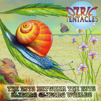 Ozric Tentacles - The Bits Between The Bits & Sliding Gliding Worlds (CD 1: The Bits Between The Bits)