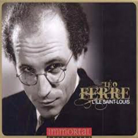 Leo Ferre - L'ile Saint-Louis' Anthology (Cd 1: La Vie D'artiste)