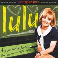 Lulu - To Sir With Love - The Best Of 1967-1968