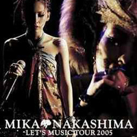 Mika Nakashima - Let's Music Tour 2005