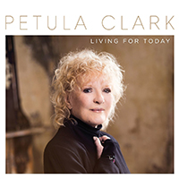 Petula Clarck - Living For Today