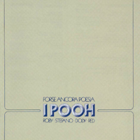 Pooh (ITA) - Forse Ancora Poesia