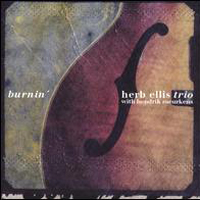 Hendrik Meurkens - Hendrik Meurkens & Herb Ellis Trio: Burnin'