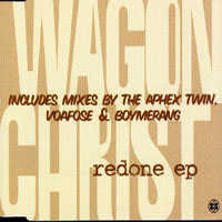 Wagon Christ - Redone (EP)