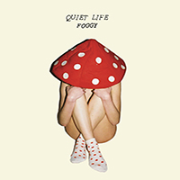 Quiet Life - FOGGY