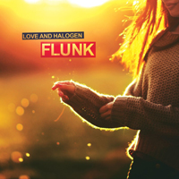 Flunk - Love And Halogen (Single)