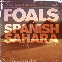 Foals - Spanish Sahara (Single)