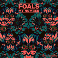 Foals - My Number (Single)