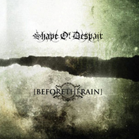 Shape Of Despair - Shape Of Despair / Before The Rain (split)