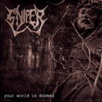 Sniper (DEU) - Your World Is Doomed