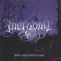 Faerghail - Where Angels Dwell No More