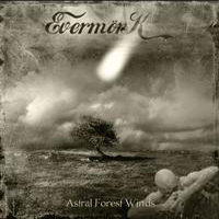 Evermork - Astral Forest Winds (EP)