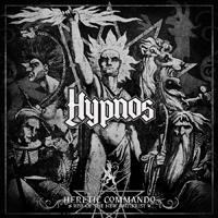 Hypnos (CZE) - Heretic Commando / The Rise Of New Antikrist