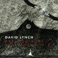 David Lynch - Are You Sure / Star Dream Girl (Single)