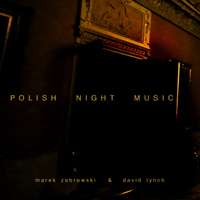 David Lynch - Polish Night Music