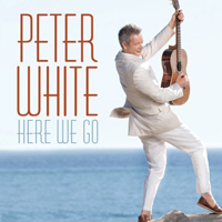 Peter H. White - Here We Go
