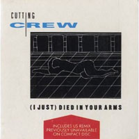 Cutting Crew - I Just Died in Your Arms (Single)