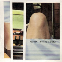 Hayden - Moving Careful