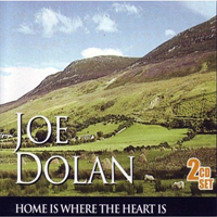 Joe Dolan - Home Is Where The Heart Is (CD 1)