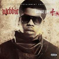 Webbie - Savage Life 4 (Deluxe Edition)