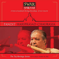 Hariprasad Chaurasia - Swar Shikhar - The Taj Heritage Series: Live in Jaipur October 2001