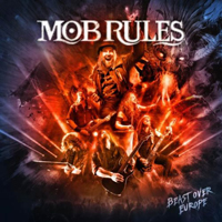 Mob Rules - Beast Over Europe (Live)
