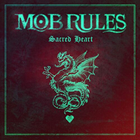 Mob Rules - Sacred Heart (Single)
